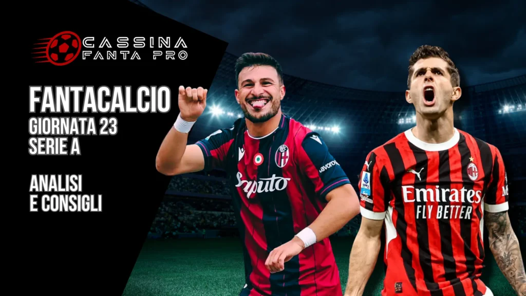 consigli fantacalcio giornata 23